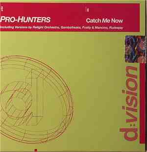 Pro-Hunters - Catch Me Now