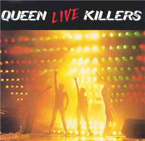 Queen - Live Killers
