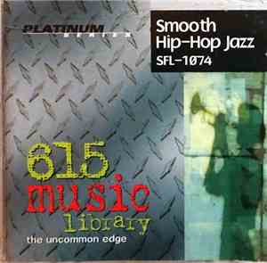 Richard Mendelson, Joe Hogue, Randy Wachtler, Carl Marsh  - Smooth Hip-Hop  ...