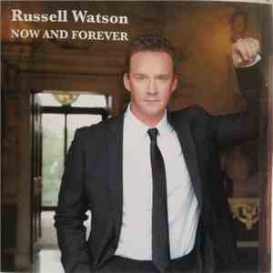 Russell Watson - Now And Forever