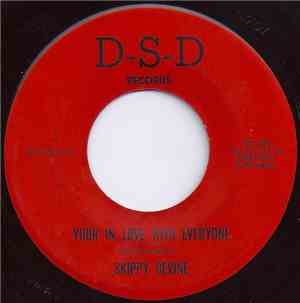 Skippy Devine - Your In Love With Everyone / Am I Wasting My Time On You