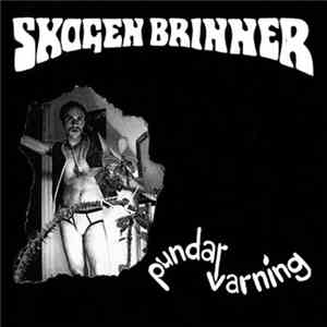 Skogen Brinner - Pundarvarning