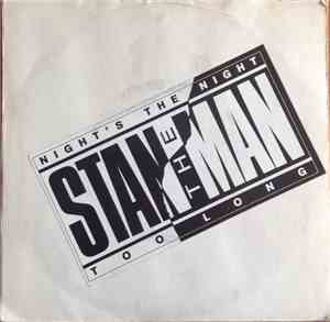 Stan The Man  - NIght's The Night