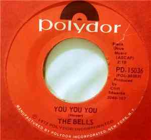 The Bells  - You You You / Oh My Love