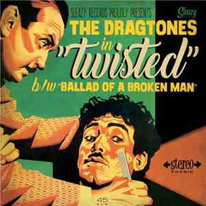 The Dragtones - Twisted
