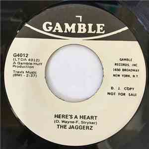 The Jaggerz - Here's A Heart / Need Your Love