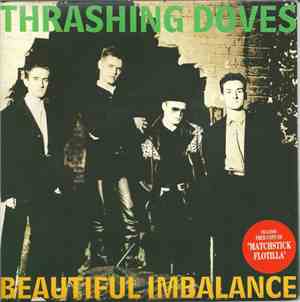 The Thrashing Doves - Beautiful Imbalance