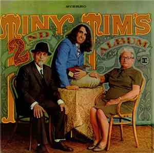 Tiny Tim - Tiny Tim's 2nd Album