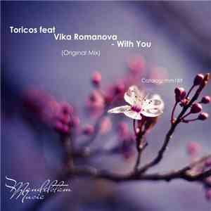 Toricos Feat Vika Romanova - With You