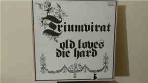 Triumvirat - Old Loves Die Hard