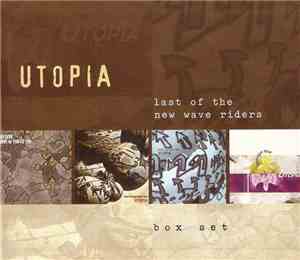 Utopia  - Last Of The New Wave Riders