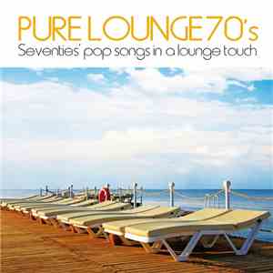 Various - Pure Lounge 70's