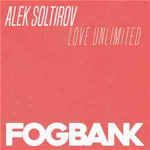 Alek Soltirov - Love Unlimited
