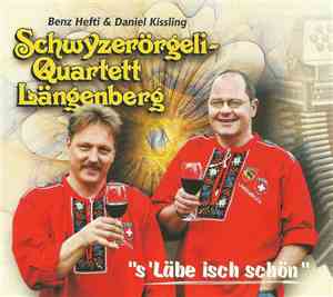 Benz Hefti & Daniel Kissling, Schwyzerörgeli-Quartett Längenberg - S'Läbe I ...