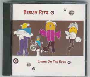 Berlin Ritz - Living On The Edge
