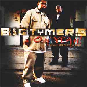 Big Tymers Featuring Tateeze, Boo & Gotti - Oh Yeah!