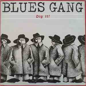 Blues Gang - Dig It!