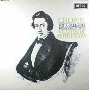 Chopin, Vladimir Ashkenazy - Four Ballades / Trois Nouvelles Études
