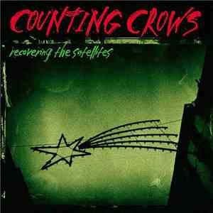 Counting Crows - Recovering The Satellites