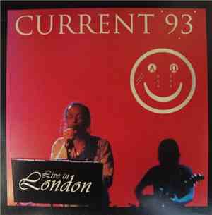 Current 93 - Live In London