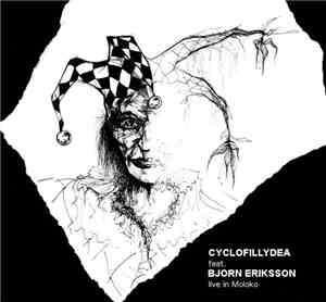 Cyclofillydea - Live in Moloko with Bjorn Eriksson