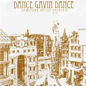 Dance Gavin Dance - Downtown Battle Mountain
