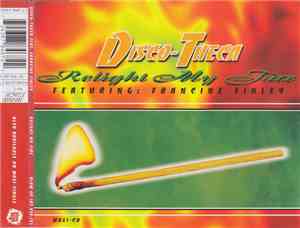 Disco-Theca Feat. Francine Finley - Relight My Fire