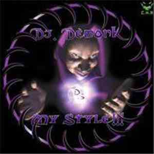 DJ Demonk - My Style!!!