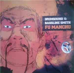 Drumsound & Bassline Smith - Fu Manchu
