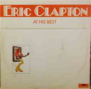 Eric Clapton - At His Best