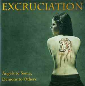 Excruciation - Angels To Some, Demons To Others