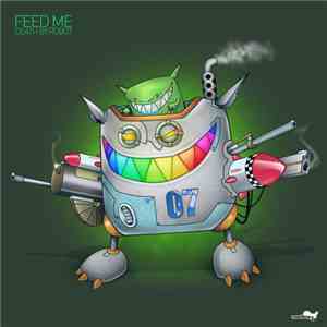 Feed Me - Death By Robot