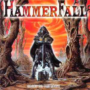 HammerFall - Glory To The Brave