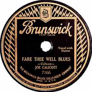 Joe Callicott - Fare Thee Well Blues