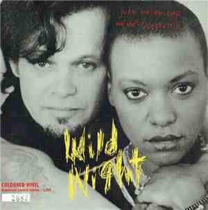 John Mellencamp, Me'Shell NdegéOcello - Wild Night