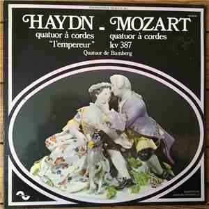 Joseph Haydn, Wolfgang Amadeus Mozart, Quatuor de Bamberg - Quatuor à Corde ...