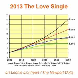 Li'l Leonie Lionheart / The Newport Dolls - 2013 The Love Single