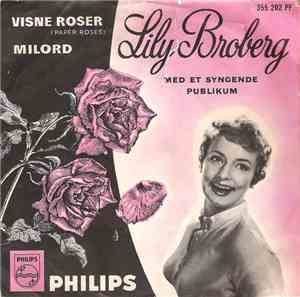Lily Broberg  /  Willy Grevelunds Ensemble - Visne Roser (Paper Roses) / Mi ...
