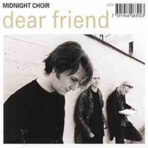 Midnight Choir - Dear Friend