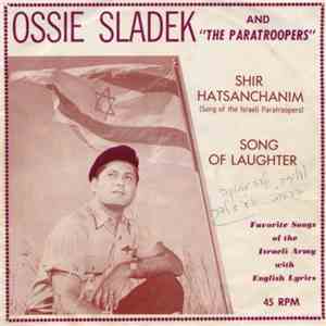 Ossie Sladek And The Paratroopers - The Paratroopers / Song Of Laughter