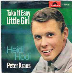 Peter Kraus - Take It Easy Little Girl