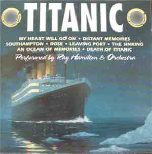 Ray Hamilton & Orchestra - Titanic