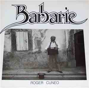 Roger Cunéo - Barbarie
