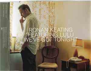 Ronan Keating Featuring Lulu - We've Got Tonight