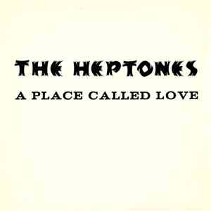 The Heptones - A Place Called Love