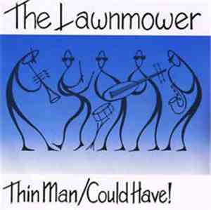 The Lawnmower  - Thin Man