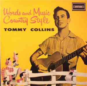 Tommy Collins - Words And Music Country Style