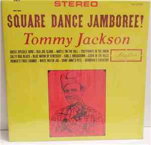 Tommy Jackson  - Square Dance Jamboree!