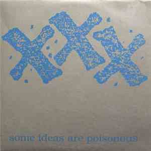 Various - XXX - Some Ideas Are Poisonous