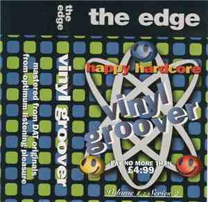 Vinyl Groover - The Edge - Happy Hardcore - Volume 1 : Series 2